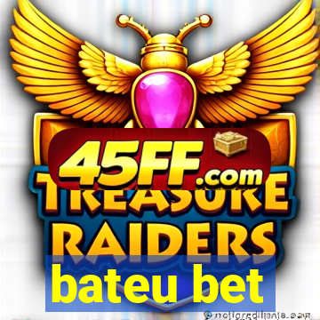 bateu bet